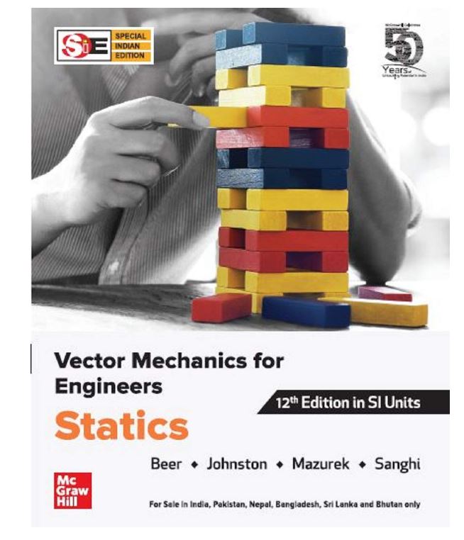 Vector Mechanics for Engineers - Statics (12th Edition, SIE)